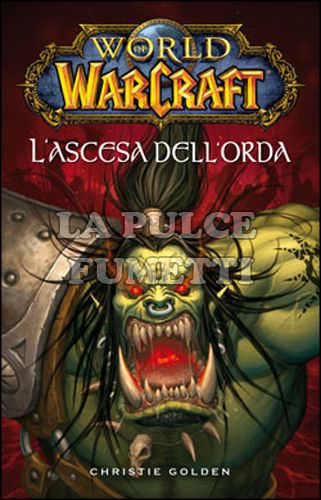 PANINI COMICS MIX #    47 - WORLD OF WARCRAFT: L'ASCESA DELL'ORDA